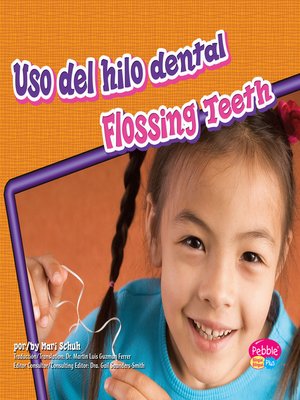 cover image of uso del hilo dental/Flossing Teeth